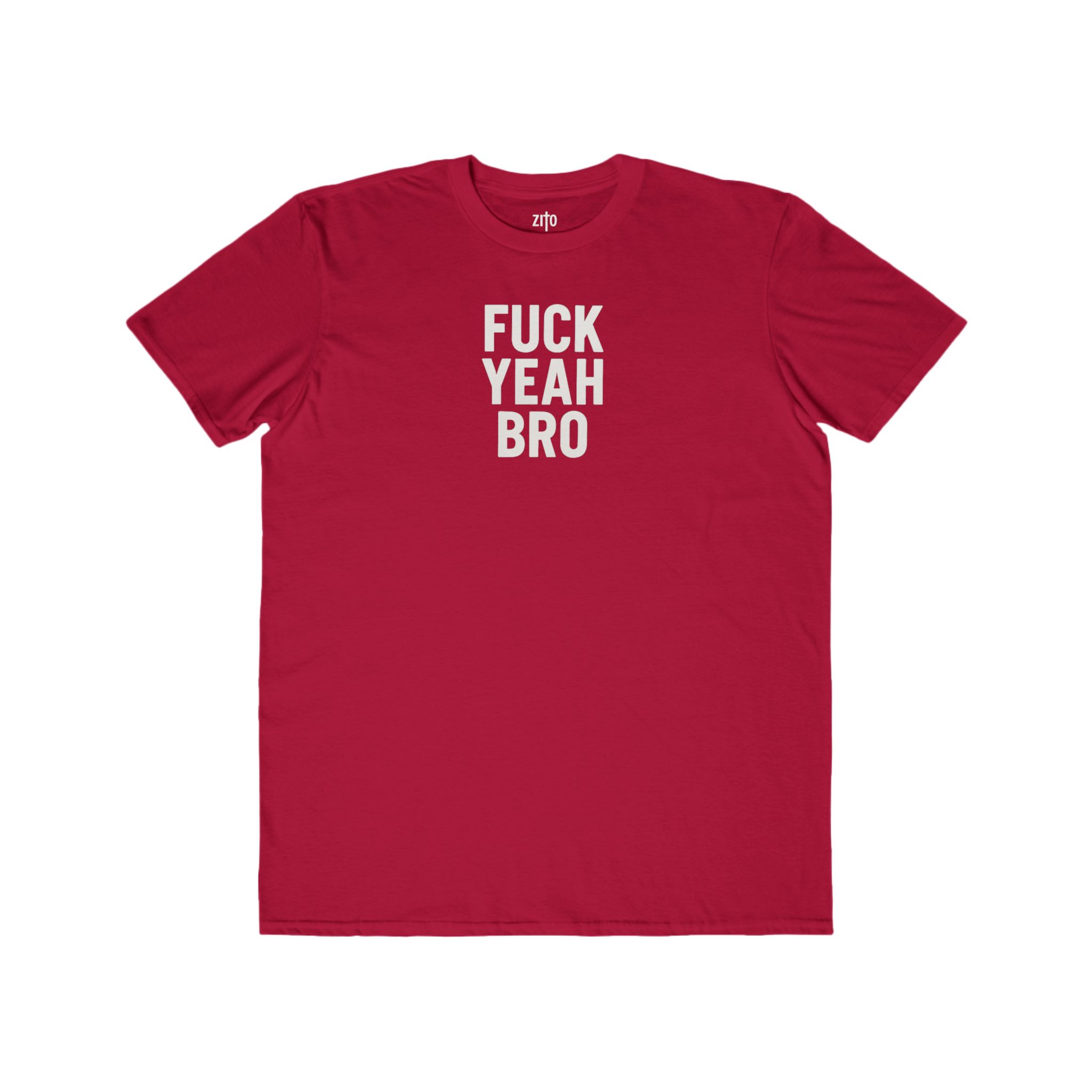 Fuck Yea Bro T-Shirt view 15